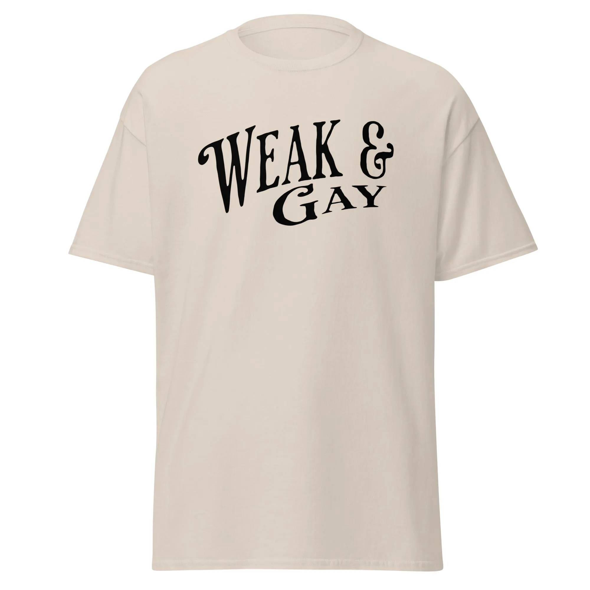 Weak and Gay Republican T-Shirt White